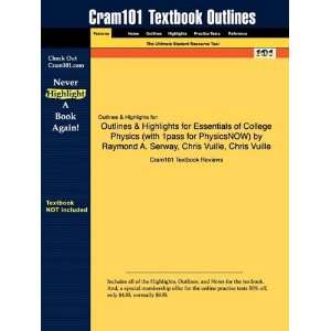  Studyguide for Essentials of College Physics by Raymond A 