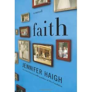  Faith A Novel [Hardcover] Jennifer Haigh Books