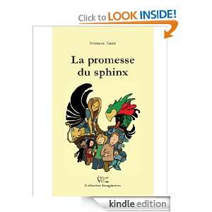 La promesse du sphinx (French Edition) Stéphane Amiot  