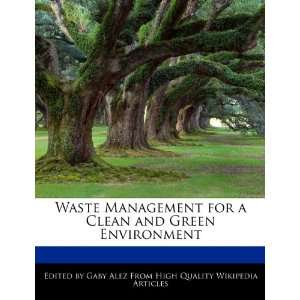   for a Clean and Green Environment (9781276177757) Gaby Alez Books