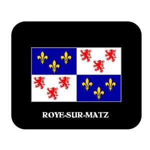  Picardie (Picardy)   ROYE SUR MATZ Mouse Pad Everything 
