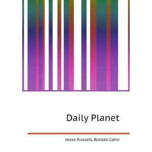  Daily Planet Ronald Cohn Jesse Russell Books
