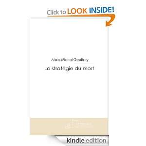   mort (French Edition) Alain michel Geoffroy  Kindle Store