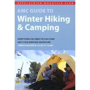  AMC Guide to Winter Hiking and Camping: Everything You 