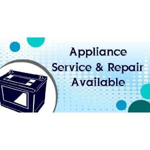    3x6 Vinyl Banner   Appliance Service & Repair: Everything Else