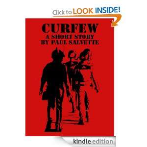 Curfew: A Short Story: Paul Salvette:  Kindle Store