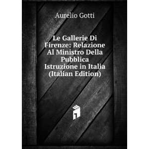   Pubblica Istruzione in Italia (Italian Edition) Aurelio Gotti Books