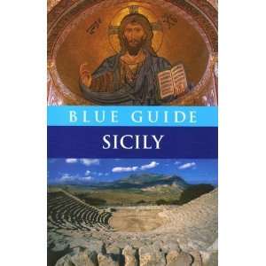    Blue Guide Sicily (Blue Guides) [Paperback] Ellen Grady Books