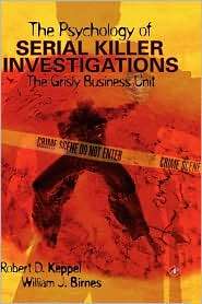 The Psychology of Serial Killer Investigations Practical Resources 