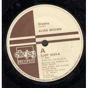  DREAMS 7 INCH (7 VINYL 45) UK ELLIE JAY 1980 ALIAS BROWN Music