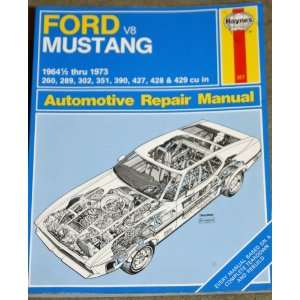   Manual Ford Mustang 1964 1/2 thru 1973 V8 Engines: Haynes: Books