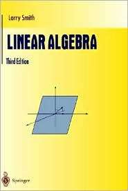 Linear Algebra, (0387984550), Larry Smith, Textbooks   