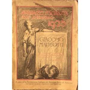   Anno 1925 Federazione Italiana del Socialist Party of America Books