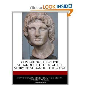  Comparing the Movie Alexander to the Real Life Story of 