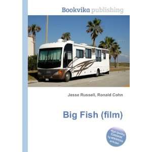  Big Fish (film) Ronald Cohn Jesse Russell Books