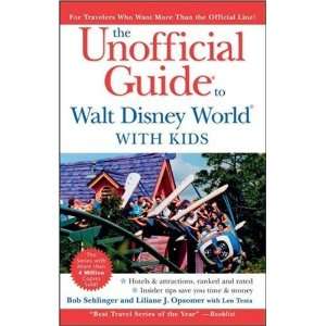 The Unofficial Guide to Walt Disney World with Kids (Unofficial Guides 