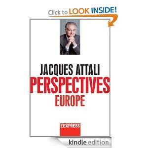Jacques Attali   Perspectives Europe (French Edition) Jacques Attali 