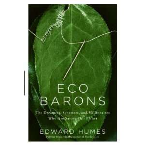   Who Are Saving Our Planet (Hardcover) Edward Humes (Author) Books
