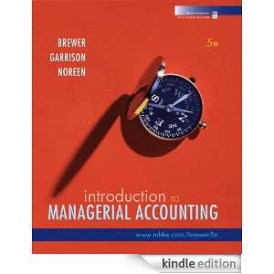   to Managerial Accounting Peter C Brewer  Kindle Store