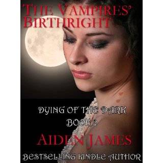    Birthright (Dying of the Dark #2) by Aiden James (Aug 28, 2011