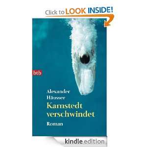 Karnstedt verschwindet Roman (German Edition) Alexander Häusser 