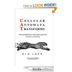 Cellular Automata Transforms Theory and Applications in Multimedia 
