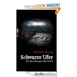 Schwarze Ufer Ein Starnberger See Krimi (German Edition) Michael 
