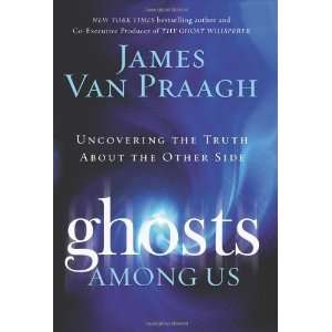   the Truth About the Other Side [Hardcover] James Van Praagh Books