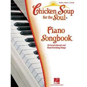  Chicken Soup for the Soul Piano Songbook   Piano/Vocal 