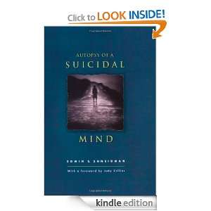 Autopsy of a Suicidal Mind Edwin S. Shneidman, Judy Collins  