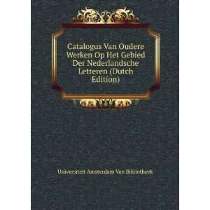   (Dutch Edition) Universiteit Amsterdam Van Bibliotheek Books