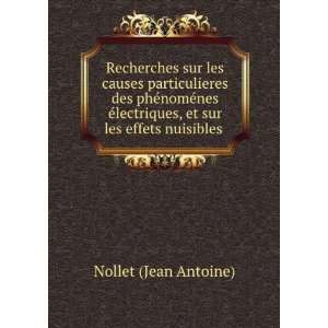   , et sur les effets nuisibles .: Nollet (Jean Antoine): Books