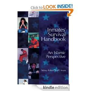 Inmates Survival Handbook: An Islamic Perspective: Imam Sidney Rahim 