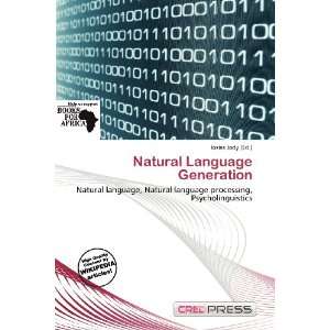    Natural Language Generation (9786200982865): Iosias Jody: Books