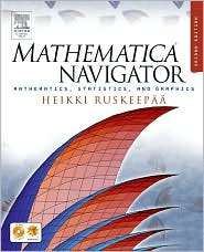 Mathematica Navigator: Mathematics, Statistics, and Graphics 