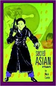 Secret Asian Man, (1932339639), Nick Carbo, Textbooks   Barnes & Noble