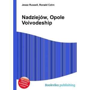 NadziejÃ³w, Opole Voivodeship Ronald Cohn Jesse Russell  