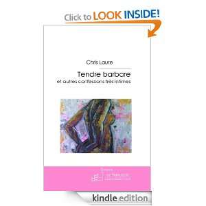 Tendre barbare (French Edition) Chris Laure  Kindle Store