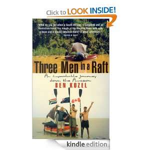 Three Men in a Raft Ben Kozel  Kindle Store