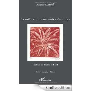   et Unieme Nuit CEtait Hier Laine Xavier  Kindle Store