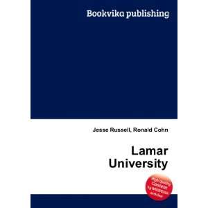  Lamar University: Ronald Cohn Jesse Russell: Books