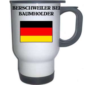  Germany   BERSCHWEILER BEI BAUMHOLDER White Stainless 