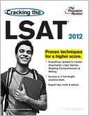 Cracking the LSAT, 2012 Edition Princeton Review