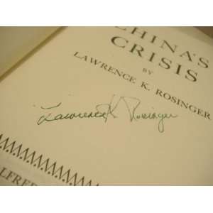  Rosinger, Lawrence K. ChinaS Crisis Book Signed 1945 