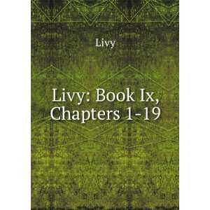  Livy Book Ix, Chapters 1 19 Livy Books