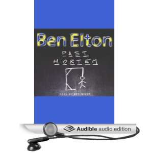  Past Mortem (Audible Audio Edition) Ben Elton, Ben Miles Books