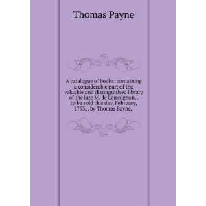   this day, February, 1793, . by Thomas Payne, .: Thomas Payne: Books
