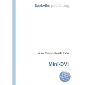  Mini DVI Ronald Cohn Jesse Russell Books