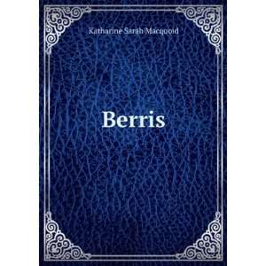  Berris Katharine Sarah Macquoid Books