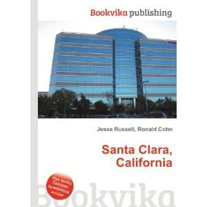  Santa Clara, California Ronald Cohn Jesse Russell Books
